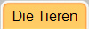 Die Tieren