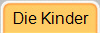 Die Kinder